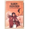 Hauger, Torill Thorstad: Das Rabenmädchen. ...