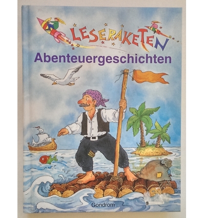 Funke, Cornelia  und Hageni, Alfred  und Wolf, Klaus-Peter: Abenteuergeschichten. ...