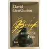 Ben Gurion, David: Briefe an meine Frau. ...