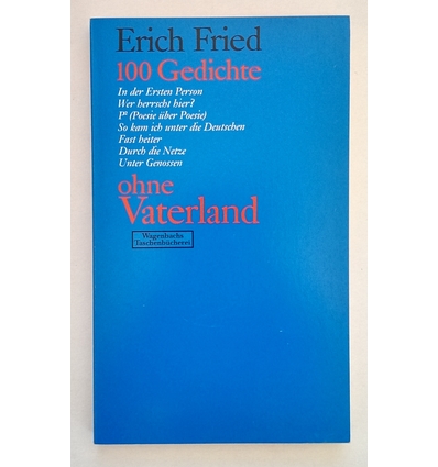 Fried, Erich: 100 Gedichte ohne Vaterland. ...