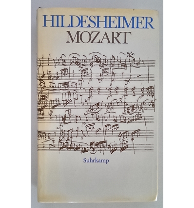 Hildesheimer, Wolfgang: Mozart. ...