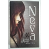 Grant, Sara: Neva. Roman. ...