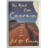 Conway, Jill Ker: The Road From Coorain. ...