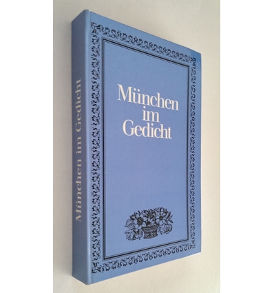 Gerstner, Hermann (Hrsg.): München im Gedicht. ...