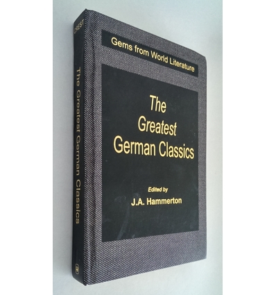 Hammerton, J.A. (Hrsg.): 31 German Masters. World Greatest Short Stories. ...