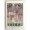 Adams, Noah: Saint Croix Notes. River Mornings, Radio Nights. ...