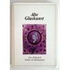 Schack, Clementine: Alte Glaskunst. ...