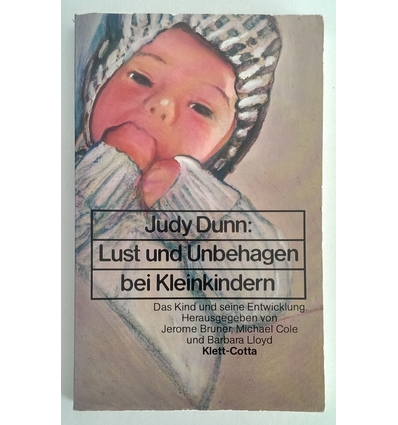 Dunn, Judy: Lust und Unbehagen beim Kleinkind. ...