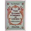 Rodriguez, Tino: Primer Diccionario de Sinonimos del Lunfardo. (La Palabra en Movimiento) ...