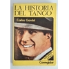 Gardel, Carlos: La Historia del Tango. Volumen extra. (= Vol. 9) ...