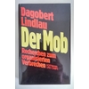 Lindlau, Dagobert: Der Mob. Recherchen zum organisierten Verbrechen. ...