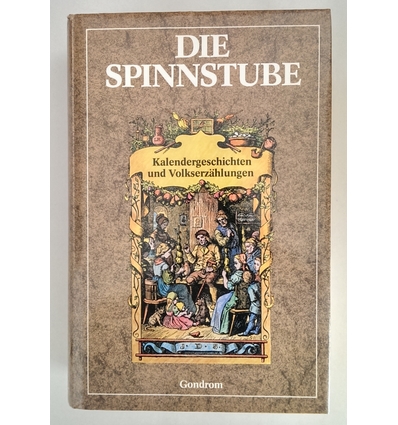 Pinson, Roland W. (Hrsg.): Die Spinnstube. Kalendergeschichten und Volkserzählungen. ...