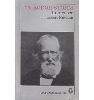 Storm, Theodor: Immensee und andere Novellen. ...