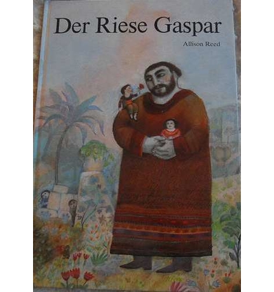 Reed, Allison: Der Riese Gaspar. ...