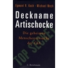 Koch, Egmont R.  und Wech, Michael: Deckname Artischocke. Die geheimen Menschenversuche der C ...