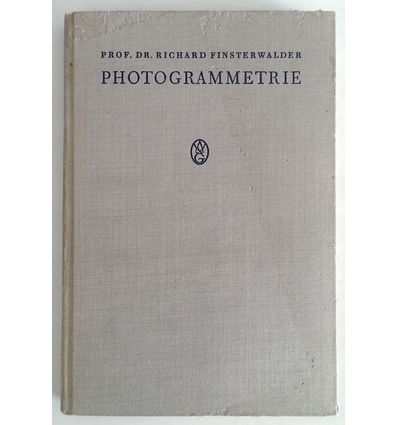 Finsterwalder, Richard: Photogrammetrie. ...