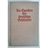 Haller, Johannes: Die Epochen der deutschen Geschichte. ...