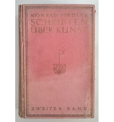 Fiedler, Conrad: Konrad Fiedlers Schriften über Kunst. Zweiter Band: Nachlass. ...