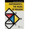 Dieudonne, Jean: Mathematics - The Music of Reason. ...