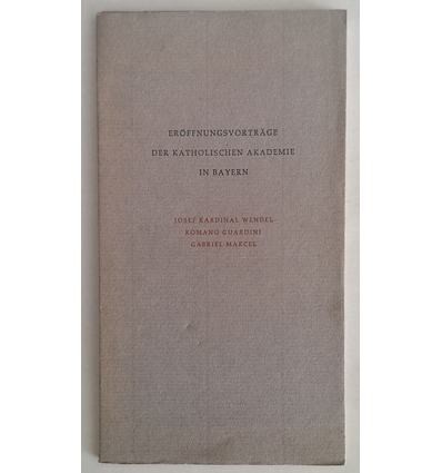 Forster, Karl (Hrsg.): Eröffnungsvorträge der Katholischen Akademie in Bayern. Josef Kardi ...
