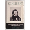 Rutz, Hans: Franz Schubert. Dokumente seines Lebens und Schaffens. ...