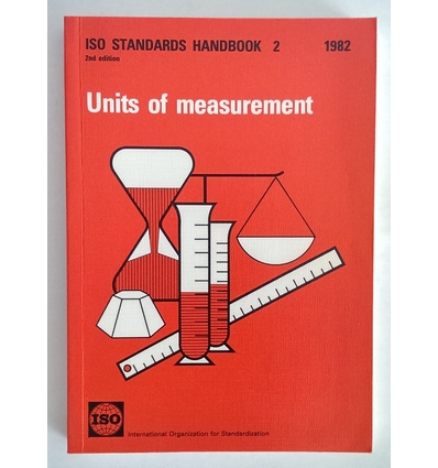 ISO, International Organization for Standardization (Hrsg.): Units of Measurement. 1982. ...