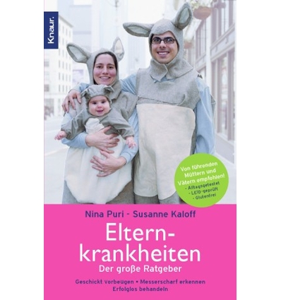 Puri, Nina  und Kaloff, Susanne: Elternkrankheiten. Der große Ratgeber.Geschickt vorbeugen, m ...