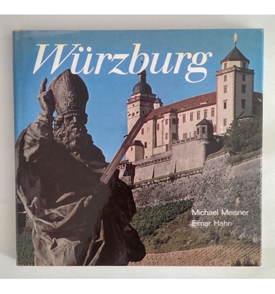 Meisner, Michael  und Hahn, Elmar: Würzburg. ...