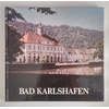 Milte, Kurt: Bad Karlshafen. Porträt einer Barockstadt und ihrer Landschaft. ...