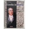 Reiser, Rudolf: Goethe in Bayern. ...