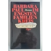 Paul, Barbara: Im engsten Familienkreis. Kriminalroman. ...