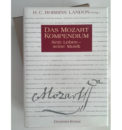 Landon, Howard C. Robbins (Hrsg.): Das Mozart-Kompendium. Sein Leben - seine Musik. ...