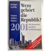 Liedtke, Rüdiger: Wem gehört die Republik? 2001. Die Konzerne und ihre Verflechtungen. Nam ...