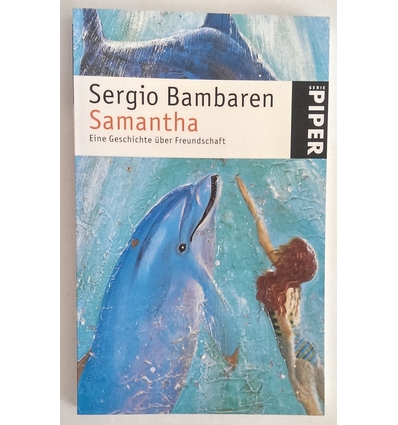 Bambaren, Sergio: Samantha. Eine Geschichte über Freundschaft. ...