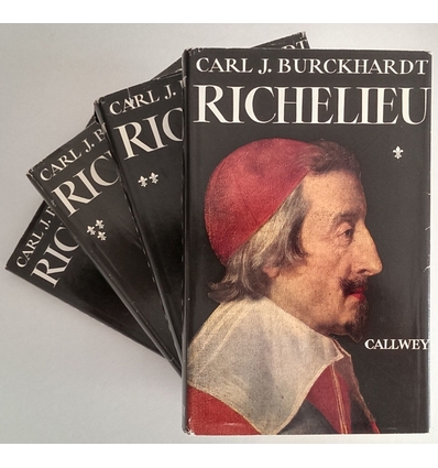 Burckhardt, Carl Jacob: Richelieu. In drei Bänden und einem Register-Band. ...