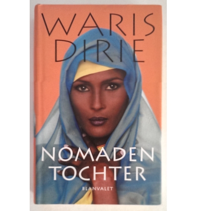 Dirie, Waris: Nomadentochter. ...