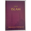 Hammer-Purgstall, Joseph von (Übersetzer) und Rückert, Friedrich (Übersetzer): Der Islam. Tex ...