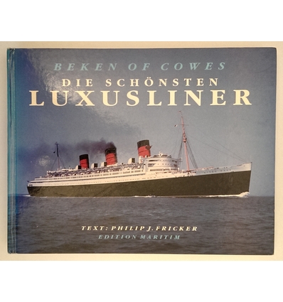 Beken, Frank William  und Fricker, Philip J.: Die schönsten Luxusliner. Beken of Cowes. ...