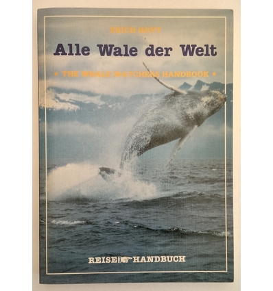 Hoyt, Erich: Alle Wale der Welt. Reise-Handbuch. ...