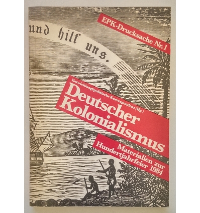 Ges. für Entwicklungspolitische Bildungsarbeit, (Hrsg.): Deutscher Kolonialismus. Material ...