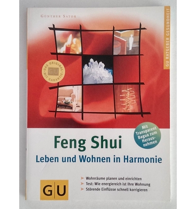 Sator, Günther: Feng-Shui - Leben und Wohnen in Harmonie. Wohnräume planen und einrichten. ...