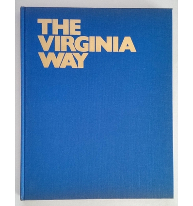 Friddell, Guy (Text) und Roth, Wolfgang (Photographs): The Virginia Way. ...