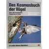 Hammond, Nicholas  und Everett, Michael: Das Kosmosbuch der Vögel. Über 340 europäische Vogel ...