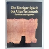 Gafni, Shlomo S. (Hrsg.) und Harris, David (Illustrator): Die Einzigartigkeit des Alten Testa ...