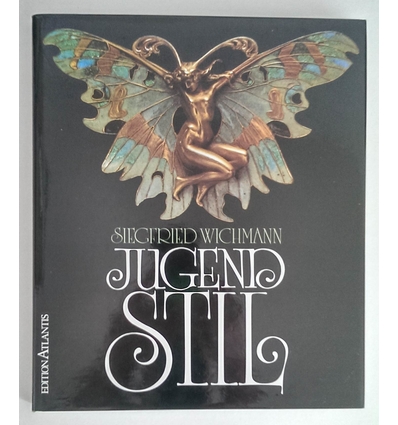 Wichmann, Siegfried: Jugendstil. Art nouveau. ...