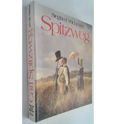 Wichmann, Siegfried: Carl Spitzweg und die französischen Zeichner. Daumier - Grandville -  ...