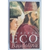 Eco, Umberto: Baudolino. Roman. ...