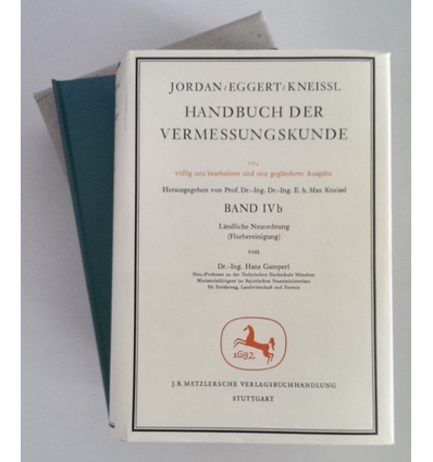 Gamperl, Hans: Jordan - Eggert - Kneissl. Handbuch der Vermessungskunde. Band IV b. + Kart ...