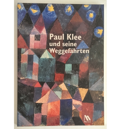 Klee, Paul (Illustrator) und Salmen, Brigitte  und Benz-Zauner, Margareta (Hrsg.): Paul Klee und ...