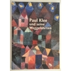 Klee, Paul (Illustrator) und Salmen, Brigitte  und Benz-Zauner, Margareta (Hrsg.): Paul Klee und ...